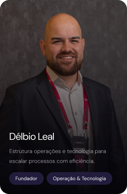 Délbio Leal — Fundador e Estrategista